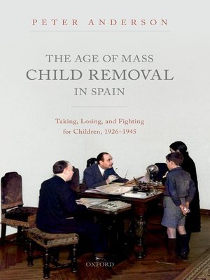 cover image of The Age of Mass Child Removal in Spain